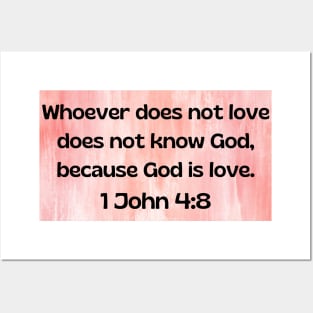 Bible Verse 1 John 4:8 Posters and Art